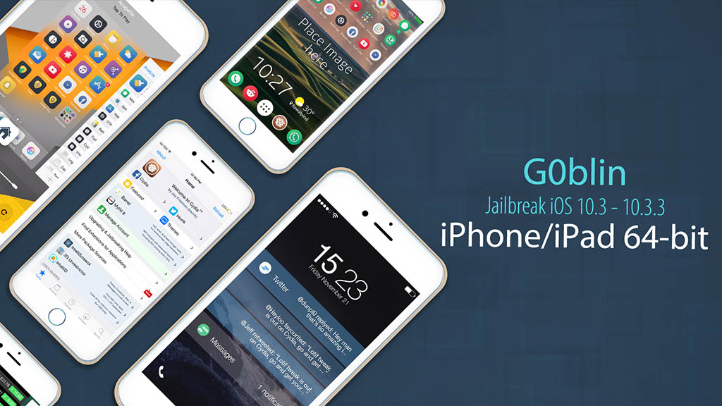 G0blin: Tool Jailbreak iOS 10.3 - 10.3.3 dành cho iPhone, iPad sử dụng chip 64-bit