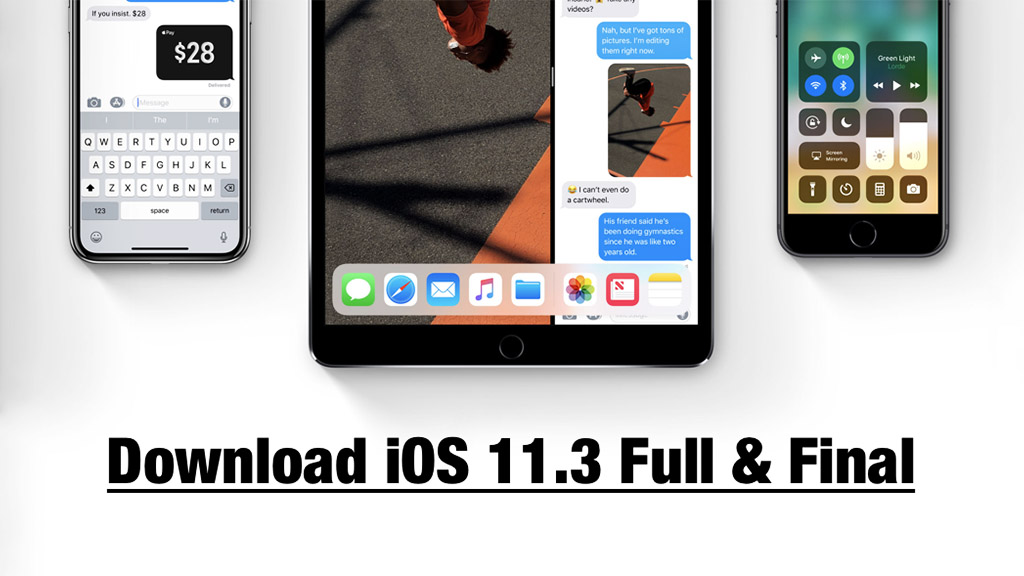 Chia sẻ firmware iOS 11.3 phiên bản chính thức, link chính chủ Apple, mới anh em tải về