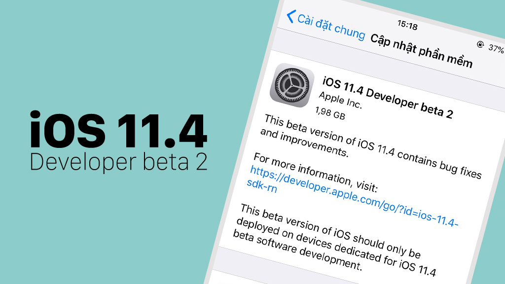 Apple tiếp tục phát hành iOS 11.4 beta 2 dành cho các nhà phát triển