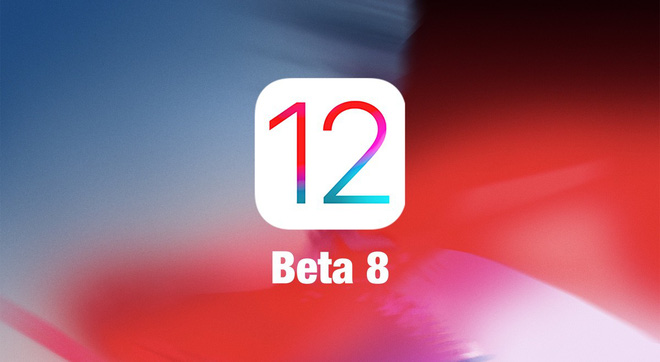 Apple phát hành iOS 12 Beta 8: Khắc phục các lỗi nghiêm trong trên bản Beta 7