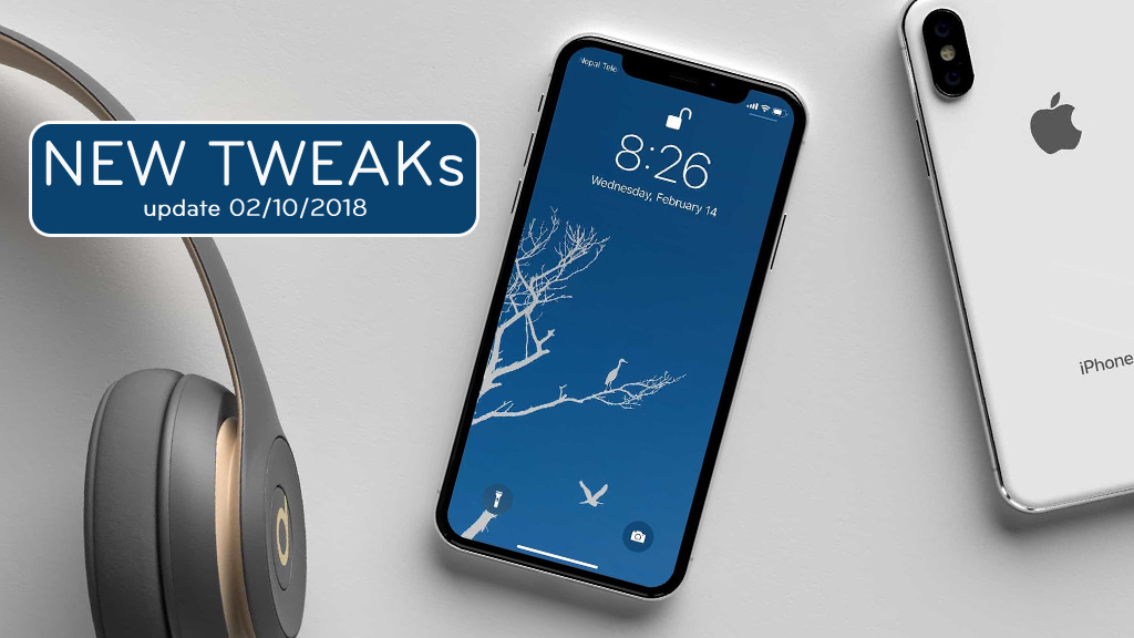 [03/10/2018] Tổng hợp một số tweak mới phát hành dành cho thiết bị iOS đã jailbreak