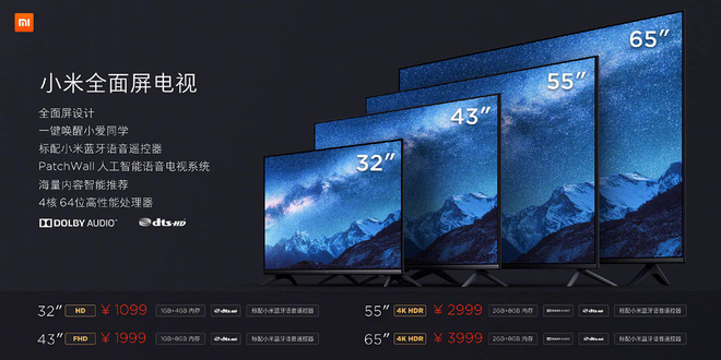 Xiaomi ra mắt loạt TV
mới, với kích thước từ 32 inch đến 65 inch, giá khoảng 3.8
triệu đồng cho phiên bản rẻ nhất