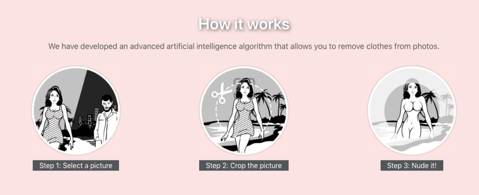 Ứng dụng sử dụng công
nghệ deepfake AI này có thể lột sạch quần áo của phụ nữ chỉ
trong vài giây