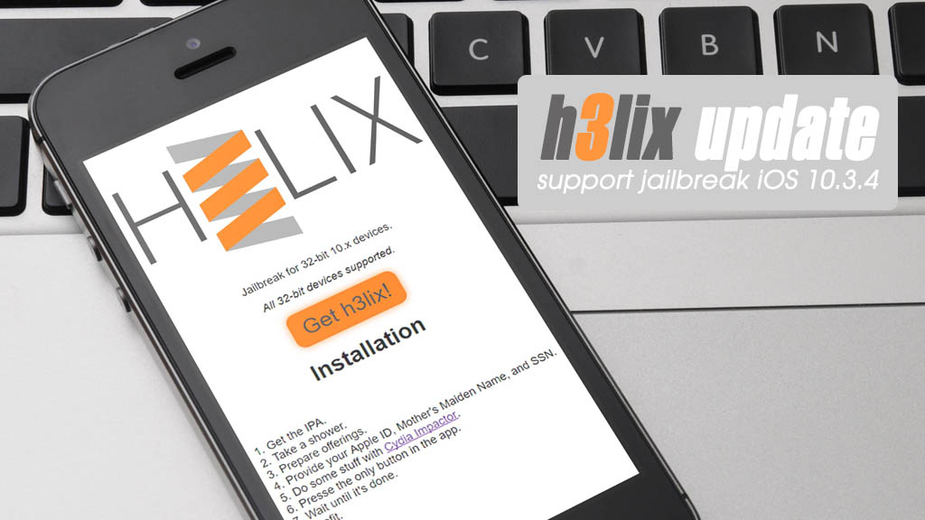 Tihmstar cập nhật phiên bản mới cho công cụ h3lix, hỗ trợ Jailbreak iOS 10.3.4 trên iPad 4 và iPhone 5