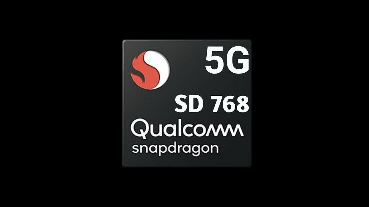 Qualcomm ra mắt chip
xử lý Snapdragon 768G 5G, khiến Snapdragon 765 mới ra mấy
tháng đã lỗi thời