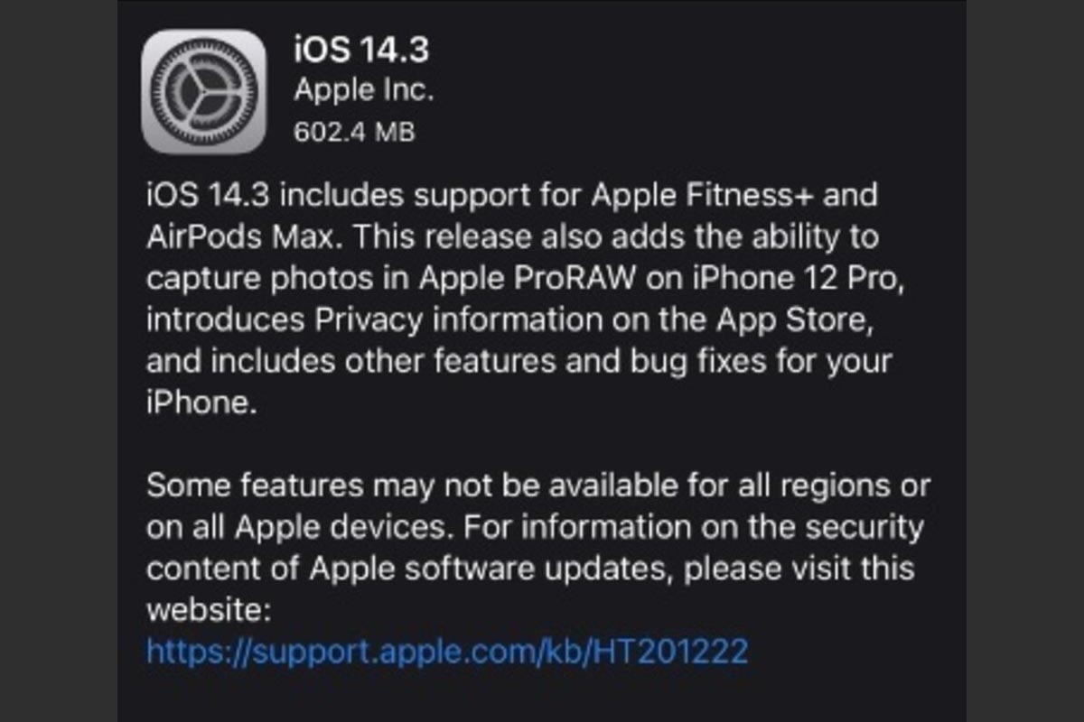 Apple ra mắt iOS
14.3: Kích hoạt tính năng chụp ảnh ProRAW, sửa lỗi tin nhắn
gây khó chịu