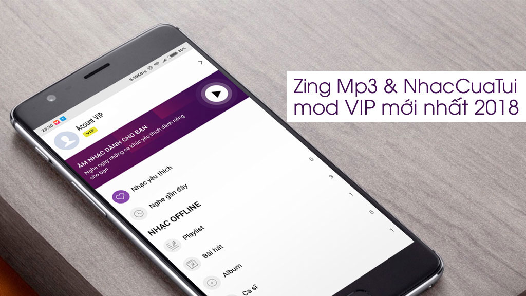 Chia sẻ ứng dụng Zing Mp3 và Nhaccuatui mod chức năng VIP mới nhất 2018 cho máy Android