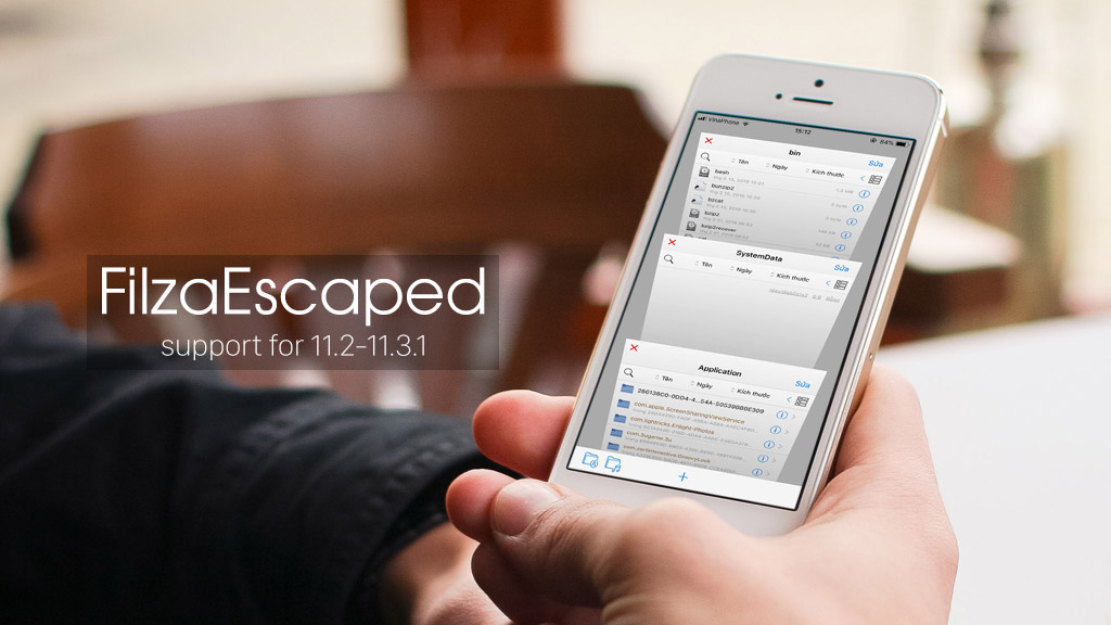 Đã có bản cập nhật đầy đủ của ứng dụng FilzaEscaped dành cho iOS 11.2 - 11.3.1 không cần jailbreak