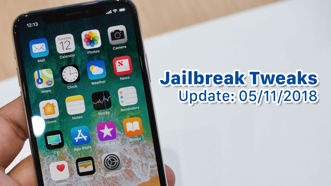 [05/11/2018] Tổng hợp một số tweak mới phát hành trong thời gian gần đây, dành cho thiết bị iOS đã jailbreak
