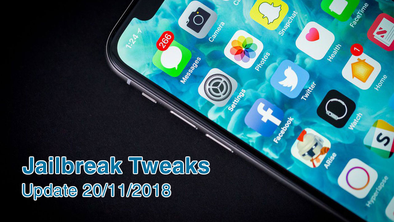 [20/11/2018] Tổng hợp một số tweak mới phát hành trong thời gian gần đây, dành cho thiết bị iOS đã jailbreak