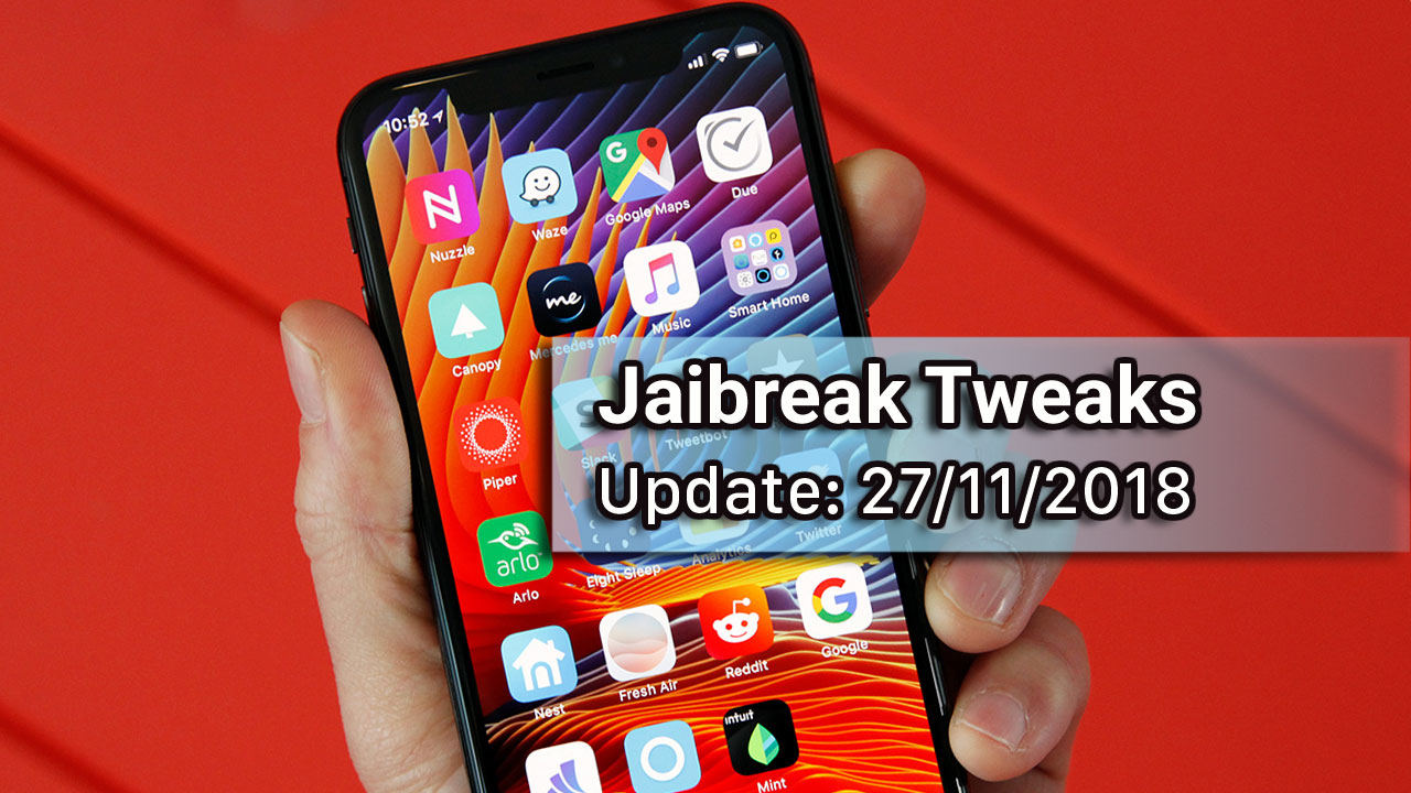 [27/11/2018] Tổng hợp một số tweak mới phát hành trong thời gian gần đây, dành cho thiết bị iOS đã jailbreak