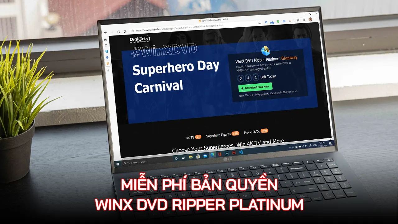 Nhanh tay nhận miễn phí bản quyền phần mềm WinX DVD Ripper Platinum trị giá 68 USD